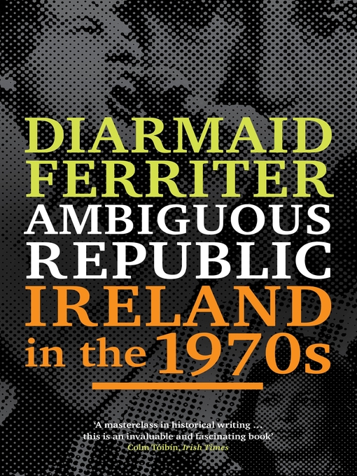Title details for Ambiguous Republic by Diarmaid Ferriter - Available